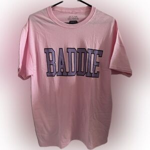 Pink BADDIE T-Shirt - Unisex